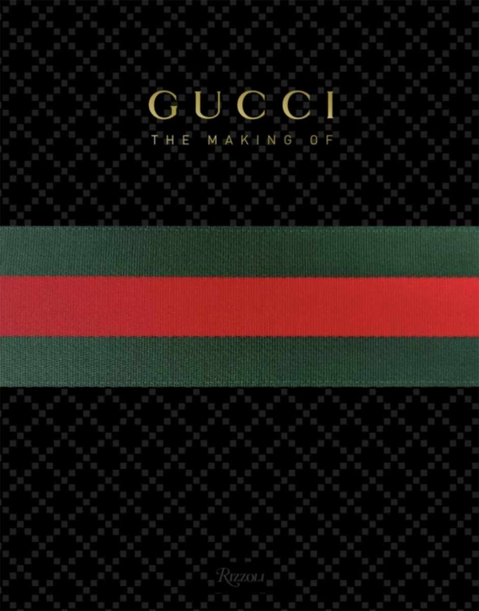 Carte Gucci The Making Of, Rizzoli, Editie in Limba Engleza